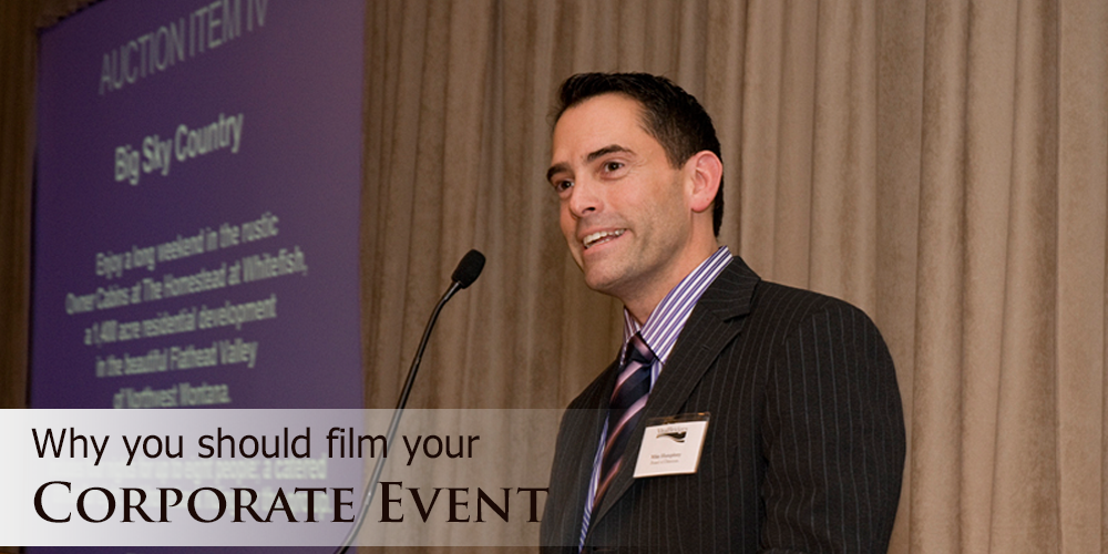 why you should film your corporate event