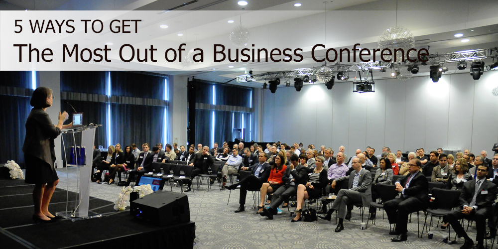 get most out of a business conference